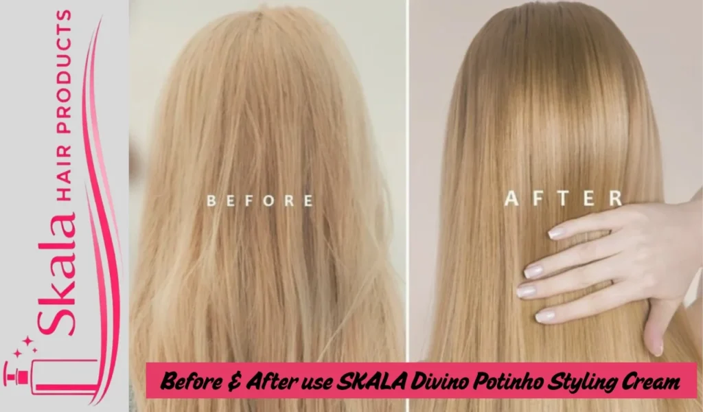 Before & After use SKALA Divino Potinho Styling Cream