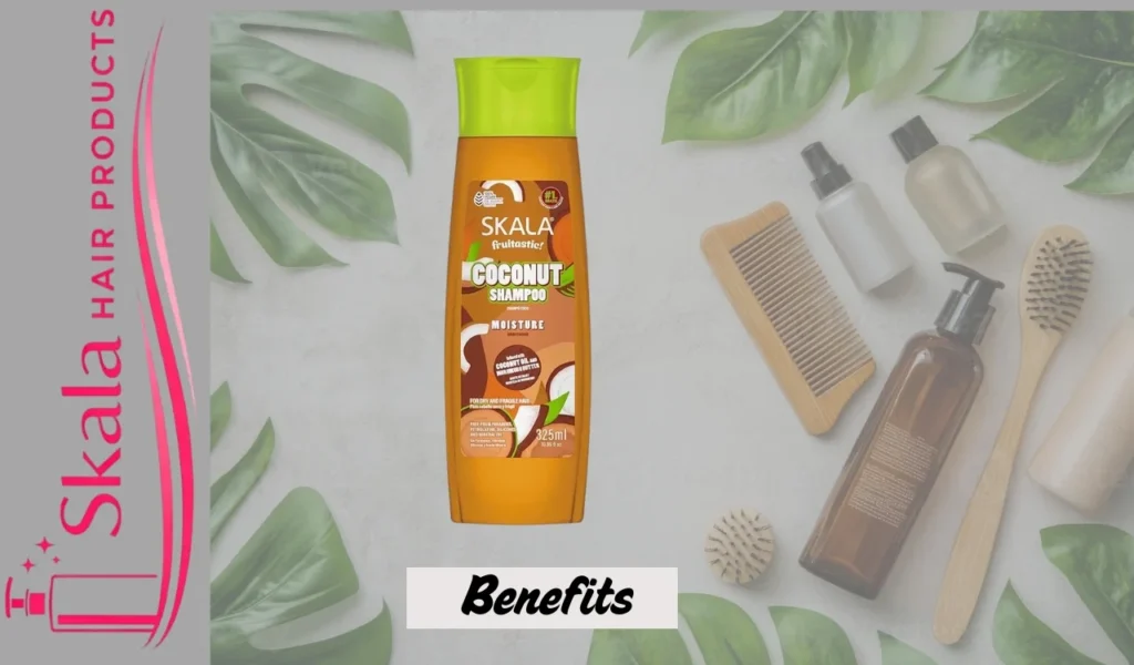 Benefits or SKALA Fruitastic Coconut Shampoo