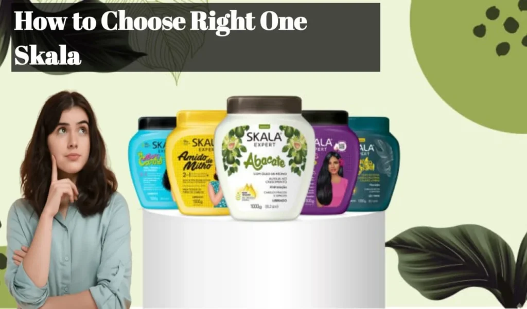 How to Pick the Right Skala Product