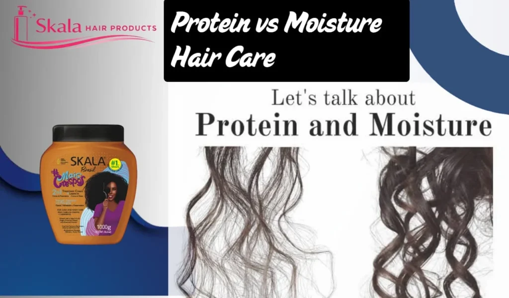 Protein vs Moisture Hair Care